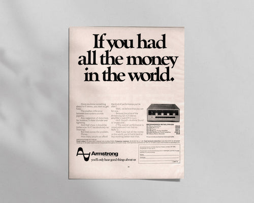 Armstrong—“If you had all the money in the world.”
