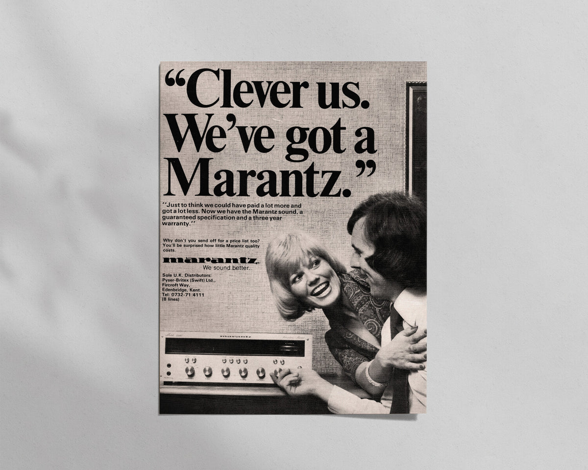 Marantz—“Clever us. We’ve got a Marantz.”