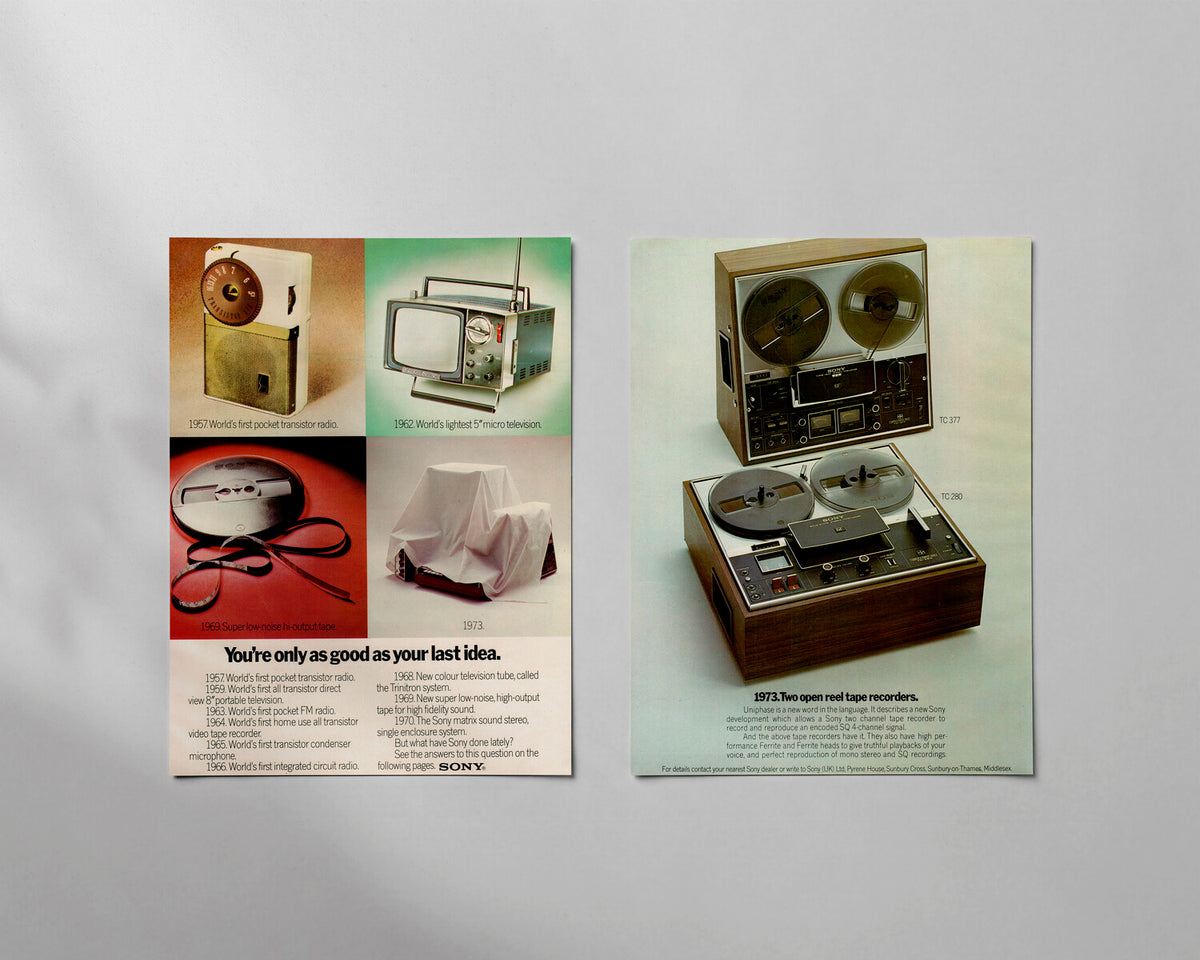 Sony—“You’re only as good as your last idea.”