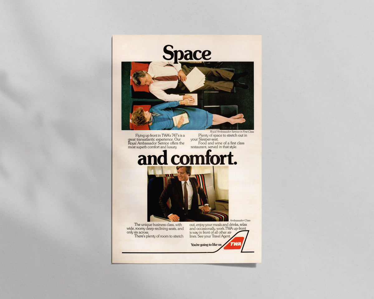 TWA—“Space and comfort.”